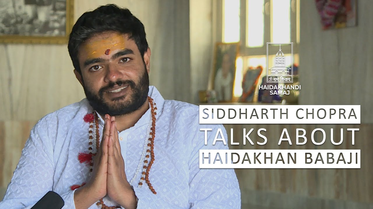 Haidakhandi Samaj | Interview | Siddharth Chopra