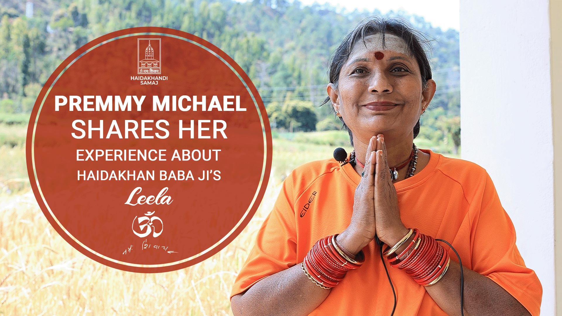 Premmy Michael - Haidakhan Babaji Devotee Shares Her Experience
